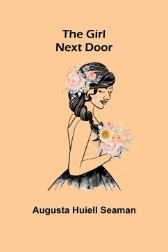 The Girl Next Door - Huiell Seaman, Augusta