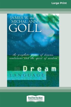 Dream Language - Goll, James W.; Goll, Michal Ann; Pierce, Chuck