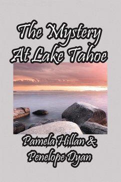 The Mystery At Lake Tahoe - Dyan, Penelope; Hillan