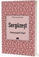 Sergüzest - Sezai, Samipasazade