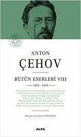 Anton Cehov Bütün Eserleri 8 Ciltli - Pavlovic cehov, Anton