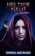 Her True Name: Volume One (eBook, ePUB) - Bild 1