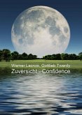 Zuversicht - Confidence (eBook, ePUB)
