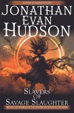 Slavers of Savage Slaughter (Angels of the Sword Vs Demons of Doom, #4) (eBook, ePUB)