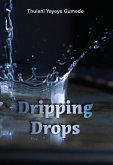 Dripping Drops (eBook, ePUB)