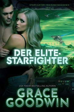 Der Elite-Starfighter (eBook, ePUB) - Goodwin, Grace
