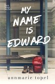 My Name is Edward (The Bus Stop Series) (eBook, ePUB)