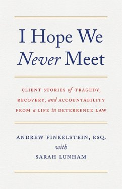 I Hope We Never Meet (eBook, ePUB) - Finkelstein, Andrew; Lunham, Sarah