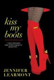 Kiss My Boots (eBook, ePUB)