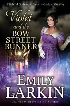 Violet and the Bow Street Runner (Garland Cousins, #2) (eBook, ePUB) - Larkin, Emily