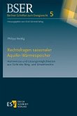 Rechtsfragen saisonaler Aquifer-Wärmespeicher (eBook, PDF)