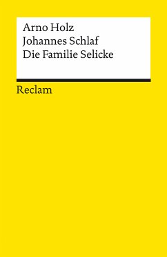 Die Familie Selicke. Drama in drei Aufzügen (eBook, ePUB) - Holz, Arno; Schlaf, Johannes