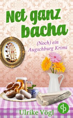 Net ganz bacha (eBook, ePUB) - Vögl, Ulrike