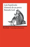 Historia de un perro llamado Leal. Spanischer Text mit deutschen Worterklärungen. Niveau A2–B1 (GER) (eBook, ePUB)