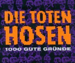 1000 gute Gründe - Die Toten Hosen