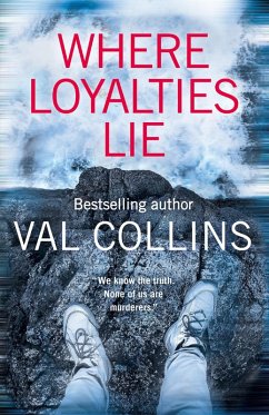 Where Loyalties Lie (An Aoife Walsh Thriller) (eBook, ePUB) - Collins, Val