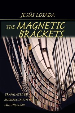 Magnetic Brackets, The (eBook, ePUB) - Losada, Jesús