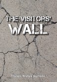 The Visitors' Wall (eBook, ePUB) The Visitors' Wall (eBook, ePUB)