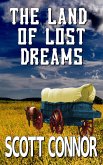The Land of Lost Dreams (The Redemption Trail, #3) (eBook, ePUB)
