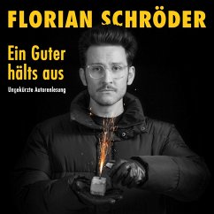 Ein Guter hälts aus (MP3-Download) - Schröder, Florian