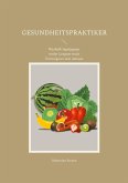 Gesundheitspraktiker (eBook, ePUB) Gesundheitspraktiker (eBook, ePUB)