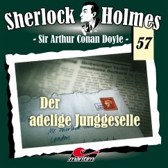 Sherlock Holmes - Der adelige Junggeselle - Doyle, Arthur Conan