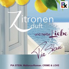 Zitronenduft und heiße Liebe (MP3-Download) - Stein, Pia