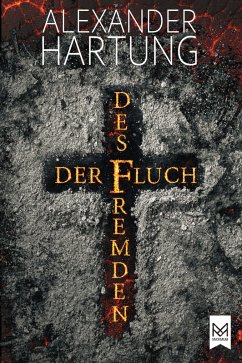 Der Fluch des Fremden (eBook, ePUB) - Hartung, Alexander
