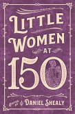 Little Women at 150 (eBook, ePUB)