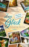 Zum Glück Costa Rica (eBook, ePUB)