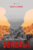 Em uma favela chamada senzala (eBook, ePUB)