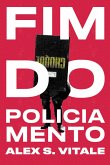 Fim do policiamento (eBook, ePUB)
