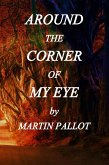 Around the Corner of my Eye (eBook, ePUB)
