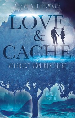 Love & Cache - Steuerwald, Sissi