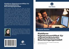 Plattform-Eigentumszertifikat für eigentumsbasiertes Bescheinigungsmodell - Borhan, Nazanin