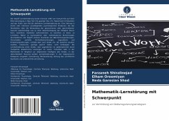 Mathematik-Lernstörung mit Schwerpunkt - Shiralinejad, Farzaneh;Oroomiyan, Elham;Garosian Shad, Neda