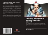 L'identité visuelle de la marque Yves Saint Laurent