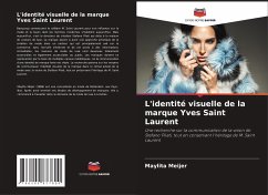 L'identité visuelle de la marque Yves Saint Laurent - Meijer, Maylita