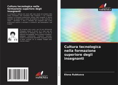 Cultura tecnologica nella formazione superiore degli insegnanti - Rubtsova, Elena;Ibragimova, Inna