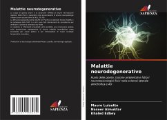 Malattie neurodegenerative - Luisetto, Mauro;Almuktar, Naseer;Edbey, Khaled