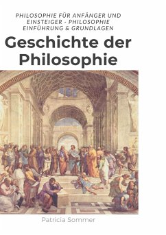 Geschichte der Philosophie - Sommer, Patricia