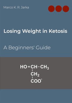 Losing Weight in Ketosis - Jarka, Marco K. R.