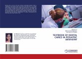 TEXTBOOK OF DENTAL CARIES IN PEDIATRIC DENTISTRY