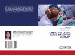 TEXTBOOK OF DENTAL CARIES IN PEDIATRIC DENTISTRY - P.G, REKHA;Emmanuel, Bibin Jacob;Prabha, Esai Amutha