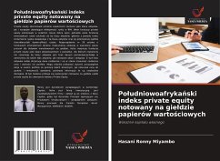 Po¿udniowoafryka¿ski indeks private equity notowany na gie¿dzie papierów warto¿ciowych - Miyambo, Hasani Ronny