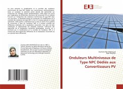 Onduleurs Multiniveaux de Type NPC Dédiés aux Convertisseurs PV - Ben Mahmoud, Zouhaira;Khedher, Adel