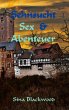 Sehnsucht, Sex & Abenteuer - Bild 1