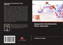 Appareils fonctionnels fixes hybrides - Bajaj, Twinkle D.;Verulkar, Amol A.;Potode, Niyati B.