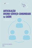 Articulação ensino-serviço-comunidade na saúde (eBook, ePUB)