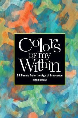 Colors of My Within (eBook, ePUB) Colors of My Within (eBook, ePUB)